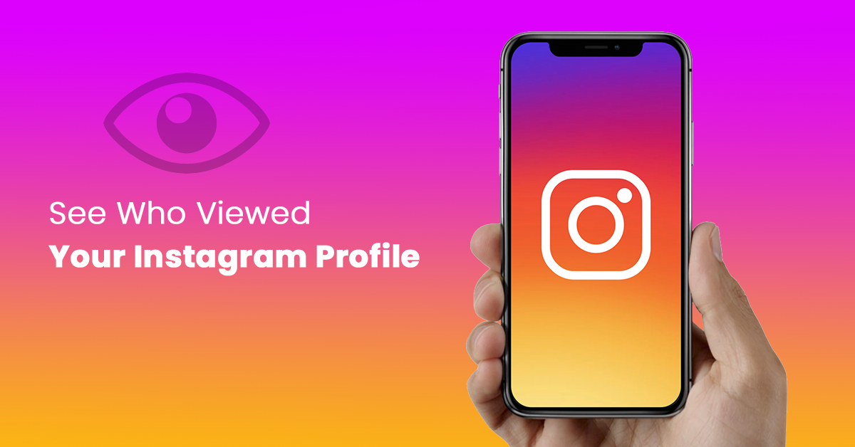 see who viewed your instagram profile