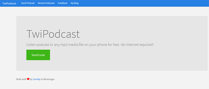 TwiPodcast, A Web App Built by Sandip Bhagat that Helps You Listen Podcast On Your Phone Without Internet
