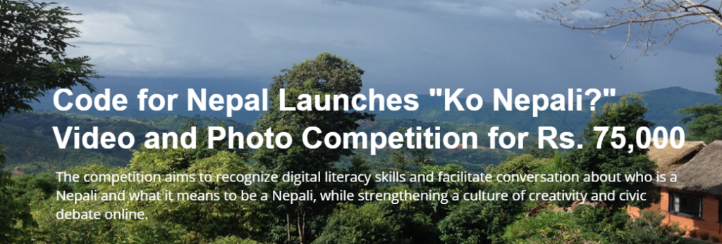 code-for-nepal-launches-whoisnepali-video-and-photo-competition-to-recognize-digital-skills-in