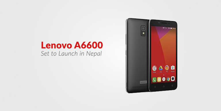 Lenovo A6600 with 4G VoLTE Support Set to Launch in Nepal