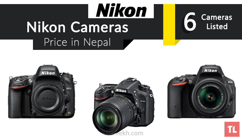 Nikon Cameras Price in Nepal | 2017