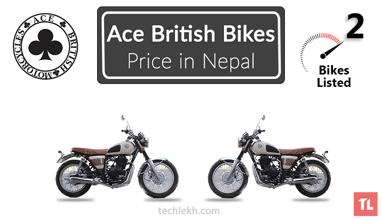 Ace British Bikes Price List in Nepal | 2017
