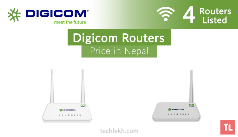 Digicom Routers Price List in Nepal | 2017
