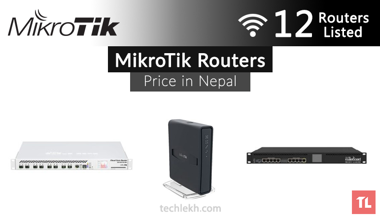 Mikrotik Routers Price in Nepal | 2017