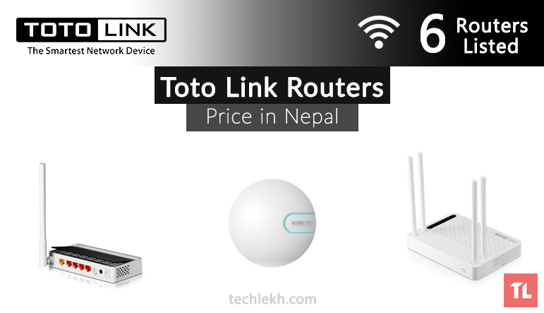 Toto Link Routers Price in Nepal | 2017