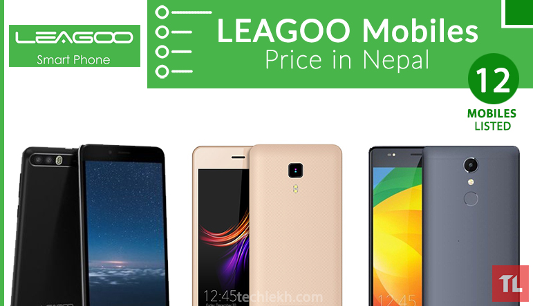 Leagoo Mobiles Price in Nepal | 2018