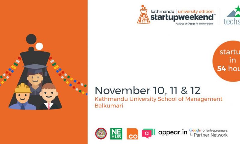 Call for Applications: Startup Weekend Event Kathmandu- University Edition