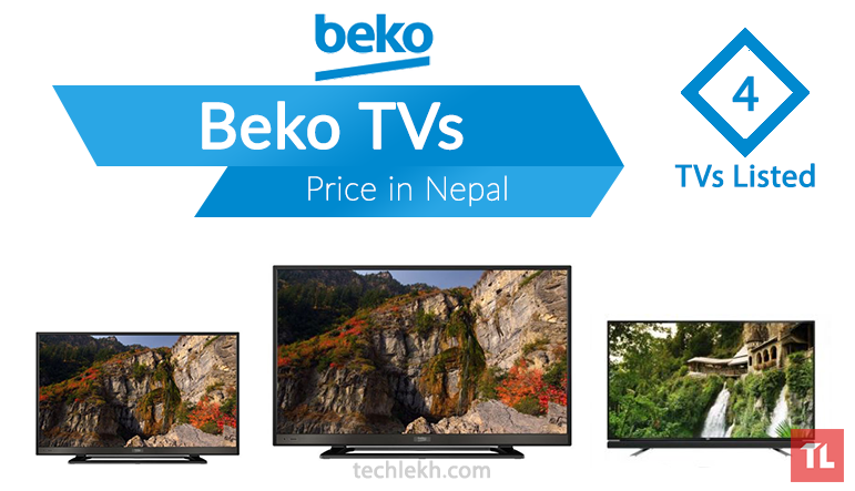Beko TV Price in Nepal | 2017