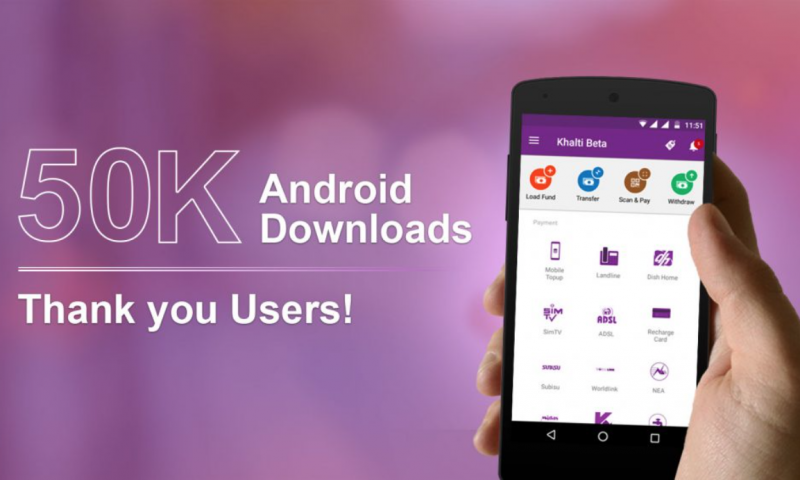 Khalti Android App Downloaded Over 50 Thousand Times