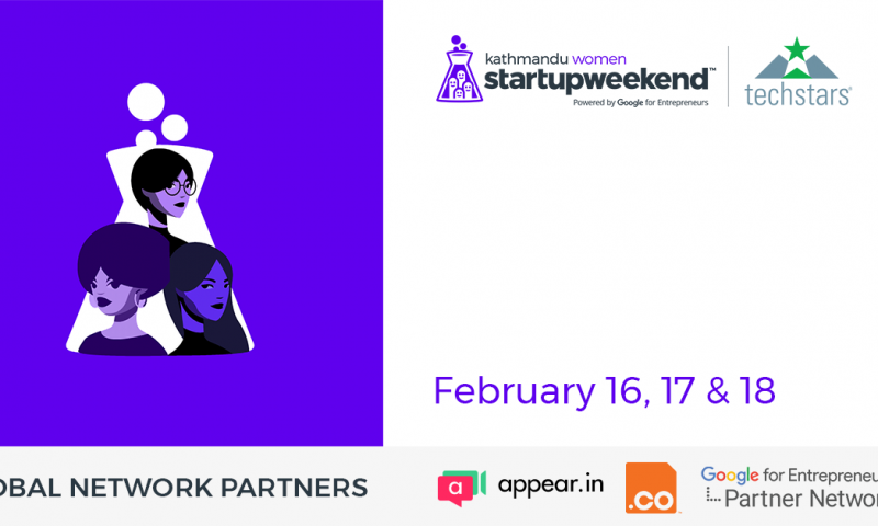 TechStars Startup Weekend Kathmandu 2018: Women, Girls and the SDGs