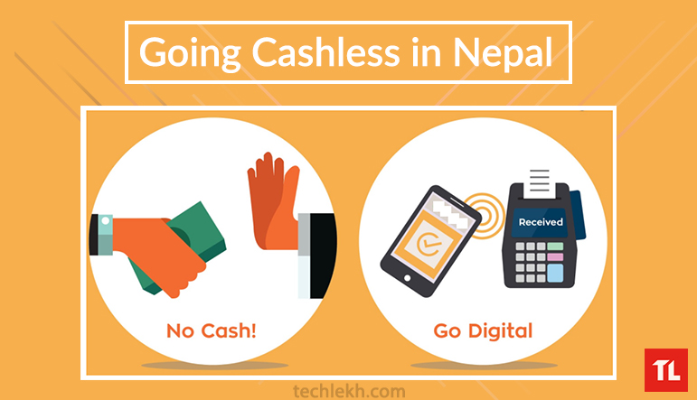 Going Cashless in Nepal – Is Cashless Future a Possibility?