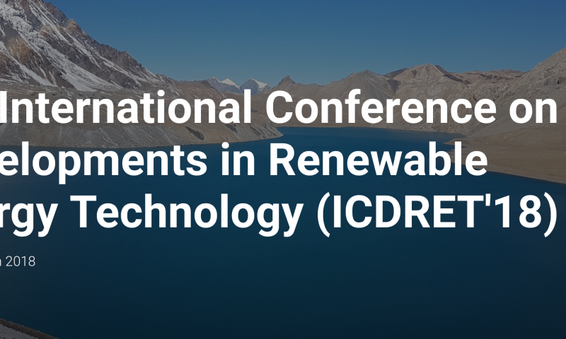 5th International Conference on Developments in Renewable Energy Technology to Begin From March 29