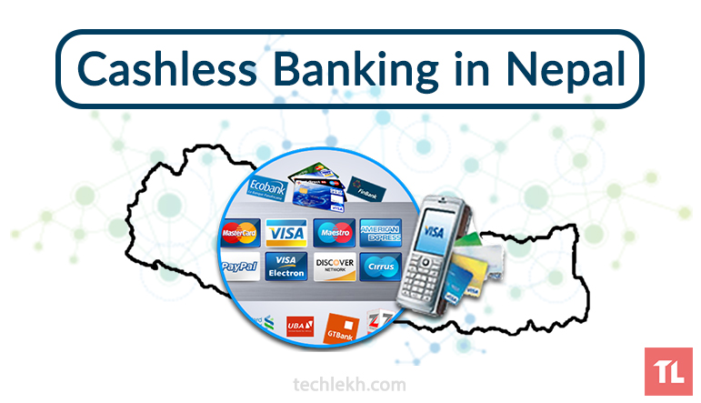 Cashless Banking In Nepal [Overview]