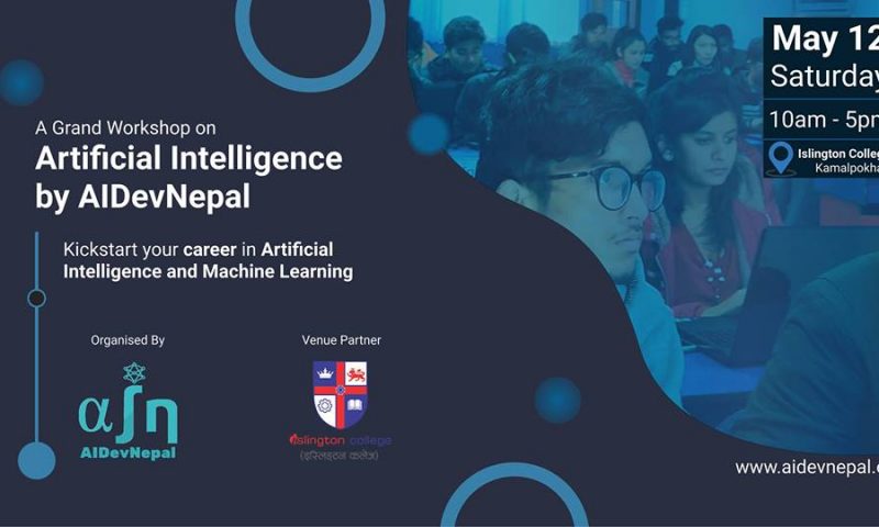 AIDevNepal to Conduct FREE Workshop on Kick-starting AI and Machine Learning