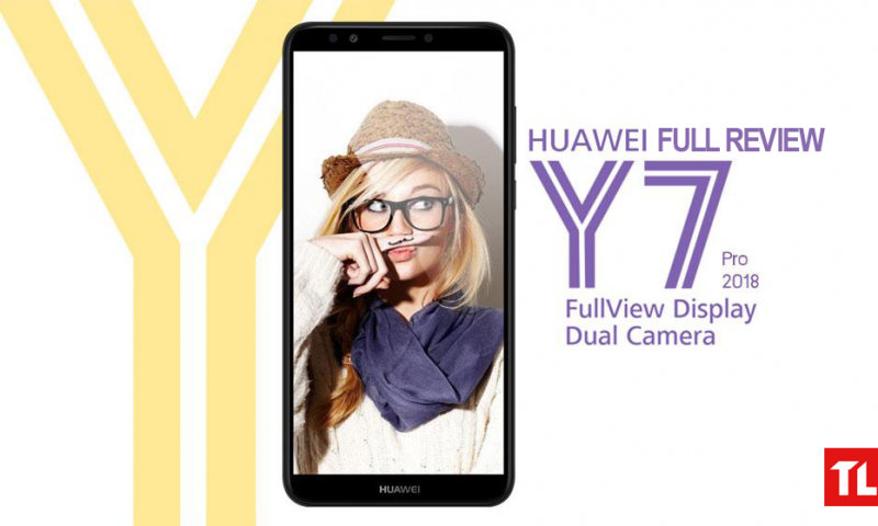 Huawei Y7 Pro 2018 Review: Perfect Budget Replacement for Your Old Smartphone?