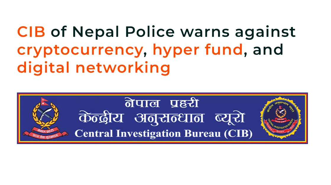 CIB warns against cryptocurrency, hyper fund, and digital networking