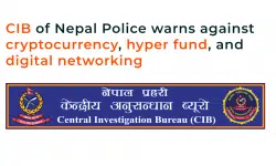 CIB Warns Against Cryptocurrency, Hyper Fund, and Digital Networking