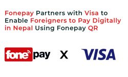 Foreign Visa Cardholders Can Now Use Fonepay QR to Pay Digitally in Nepal